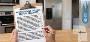 Naperville home appliance move-in checklist with refrigerator, oven, dishwasher, washer, dryer, and HVAC inspection tips for new homeowners